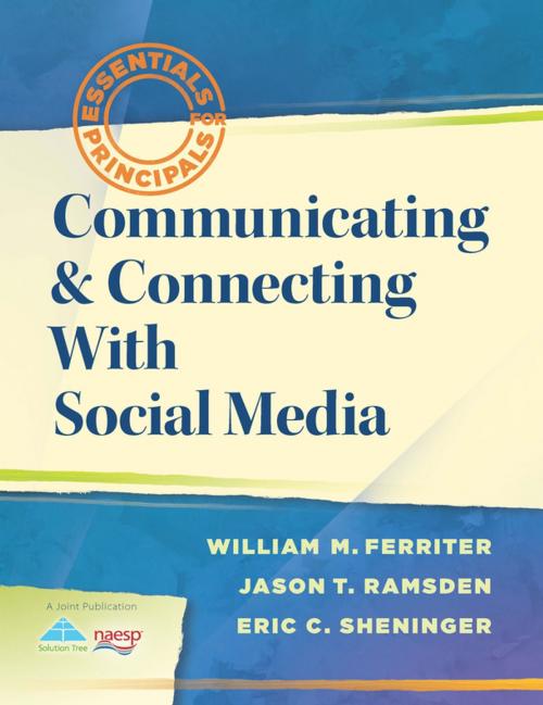 Cover of the book Communicating & Connecting With Social Media by William M. Ferriter, Jason T. Ramsden, Solution Tree Press