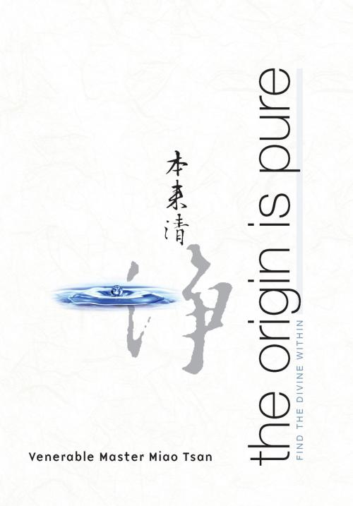 Cover of the book The Origin Is Pure by Miao Tsan, Bright Sky Press