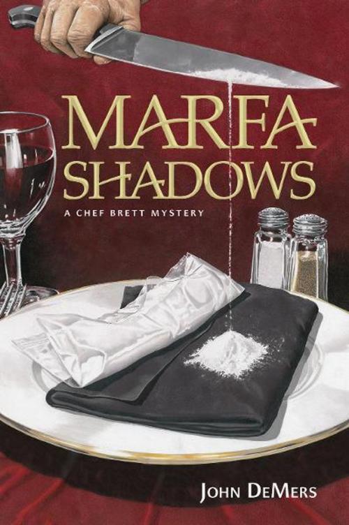 Cover of the book Marfa Shadows by John DeMers, Bright Sky Press