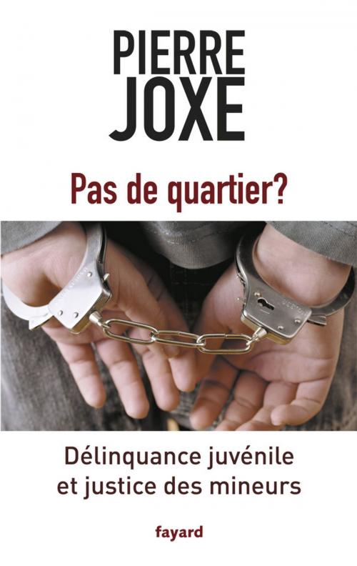 Cover of the book Pas de quartier ? by Pierre Joxe, Fayard