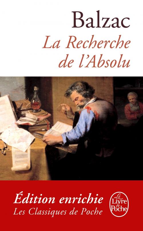 Cover of the book La recherche de l'Absolu by Honoré de Balzac, Le Livre de Poche