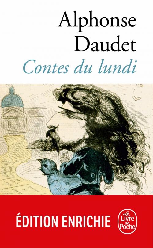 Cover of the book Contes du lundi by Alphonse Daudet, Le Livre de Poche