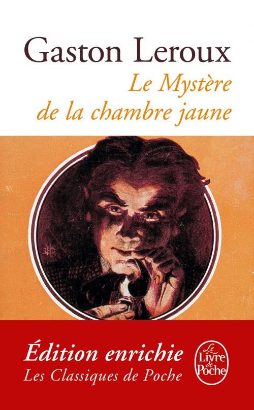 Cover of the book Le Mystère de la chambre jaune by Gaston Leroux, Le Livre de Poche
