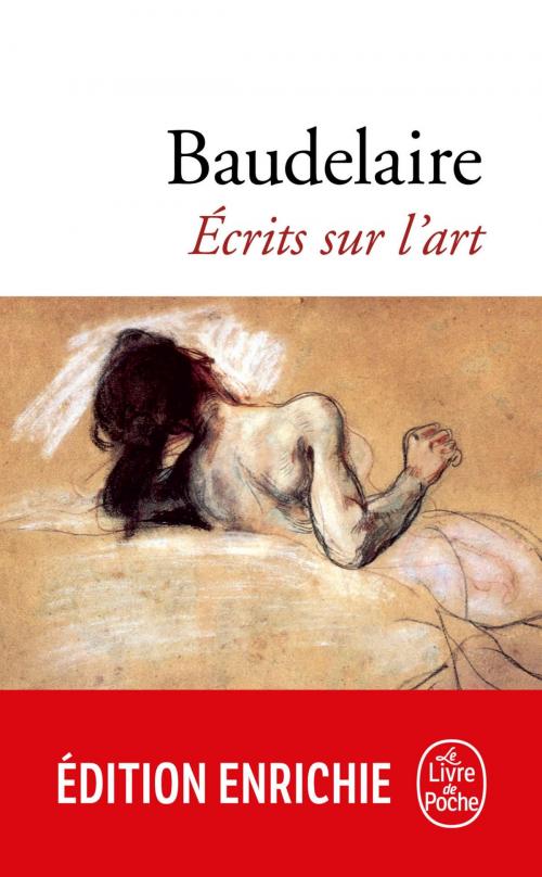 Cover of the book Écrits sur l'art by Charles Baudelaire, Le Livre de Poche