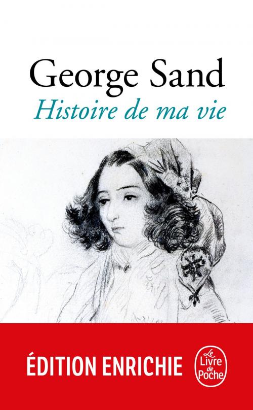 Cover of the book L'Histoire de ma vie by George Sand, Le Livre de Poche