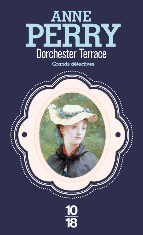 Cover of the book Dorchester Terrace by Anne PERRY, Univers Poche
