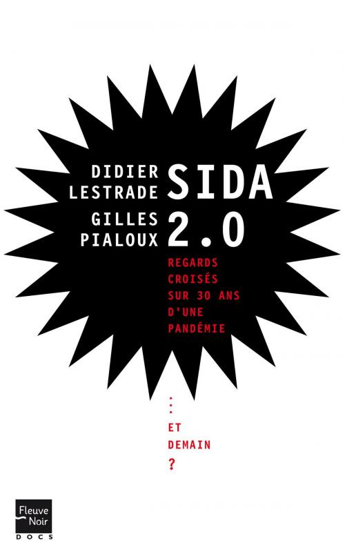 Cover of the book Sida 2.0 by Didier LESTRADE, Gilles PIALOUX, Univers Poche