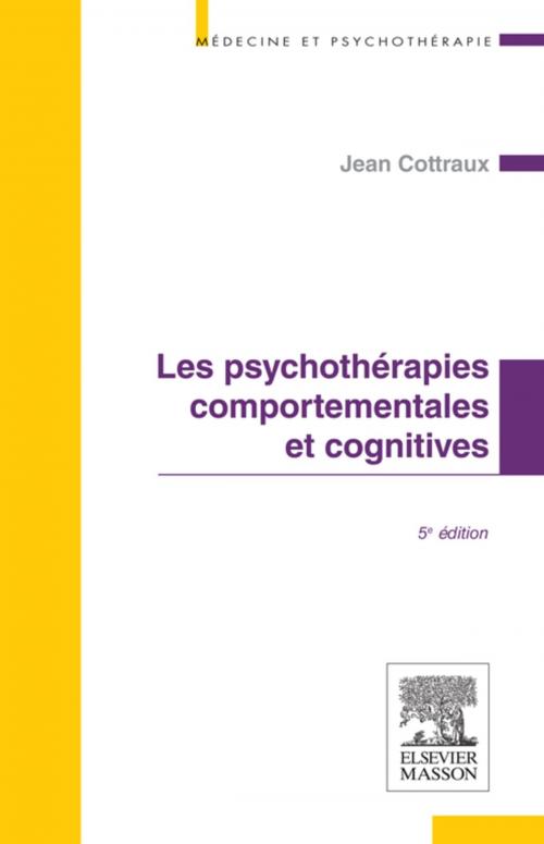 Cover of the book Les psychothérapies comportementales et cognitives by Jean Cottraux, Elsevier Health Sciences