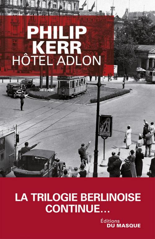 Cover of the book Hôtel Adlon by Philip Kerr, Le Masque
