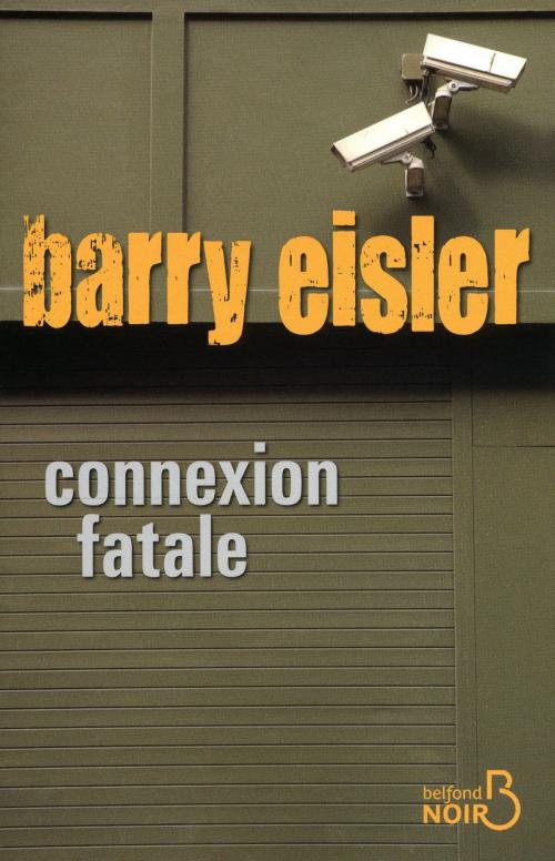 Cover of the book Connexion fatale by Barry EISLER, Place des éditeurs
