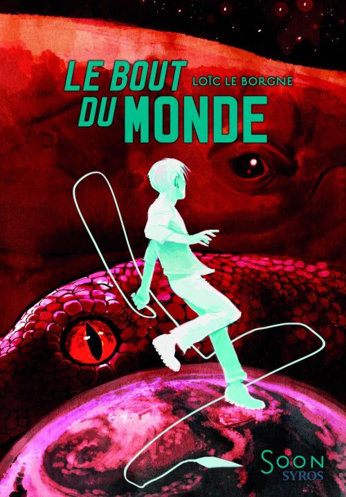 Cover of the book Le bout du monde by Loïc Le Borgne, Nathan