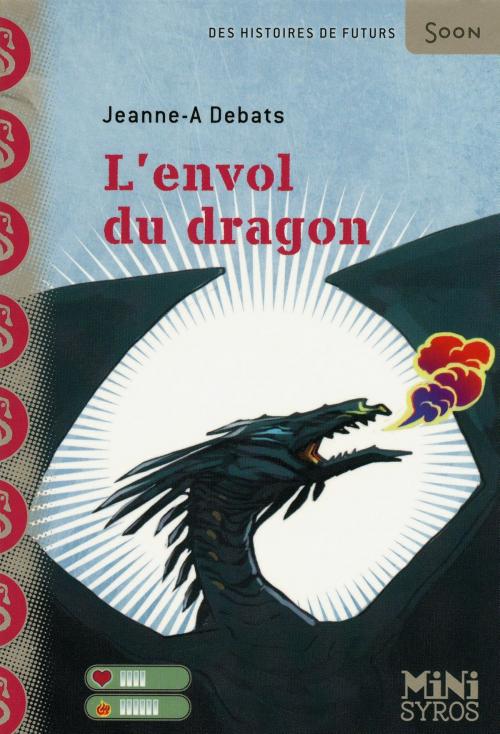 Cover of the book L'envol du dragon by Jeanne-A Debats, Nathan