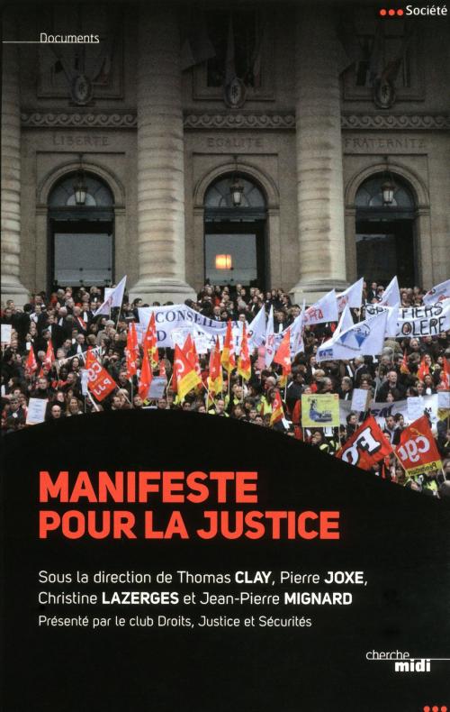 Cover of the book Manifeste pour la Justice by , Cherche Midi
