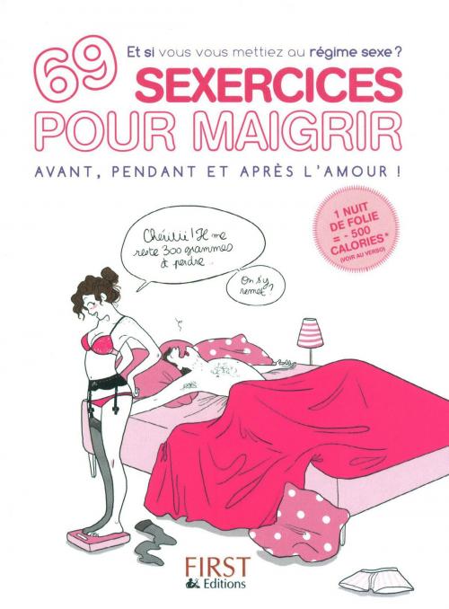 Cover of the book 69 sexercices pour maigrir avant, pendant et après l'amour by Frédéric MOMPO, Sophie TROFF, Jade VIGREUX, edi8