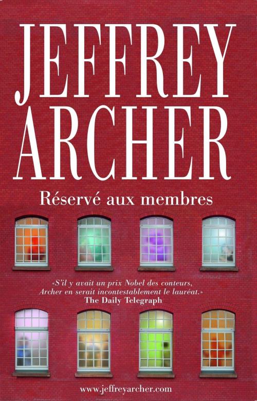 Cover of the book Réservé aux membres by Jeffrey ARCHER, edi8
