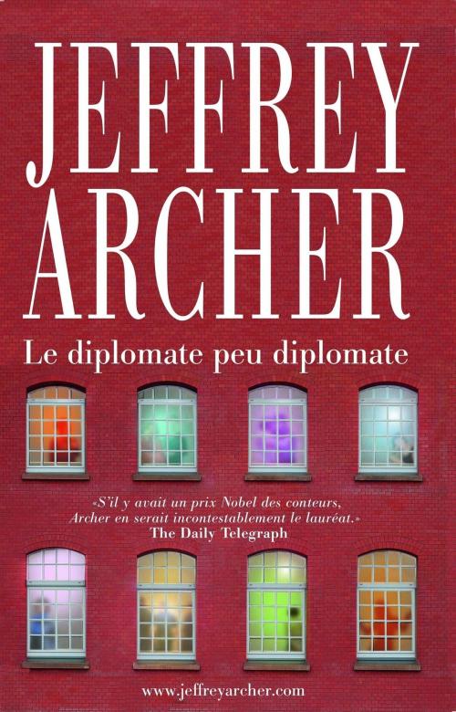 Cover of the book Le diplomate peu diplomate by Jeffrey ARCHER, edi8