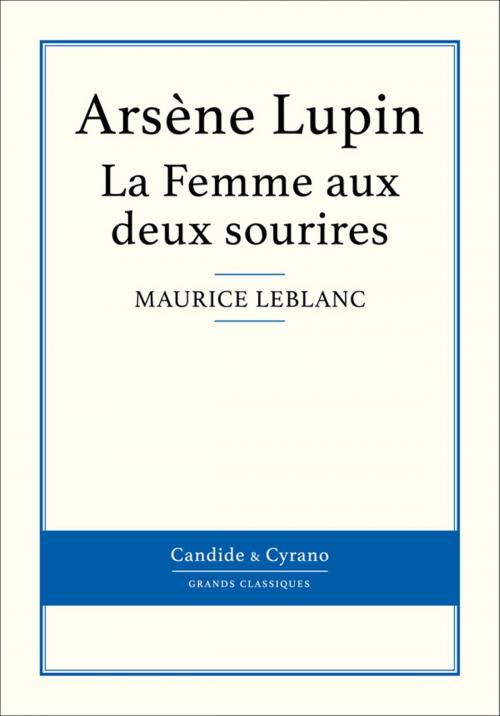 Cover of the book La Femme aux deux sourires by Maurice Leblanc, Candide & Cyrano