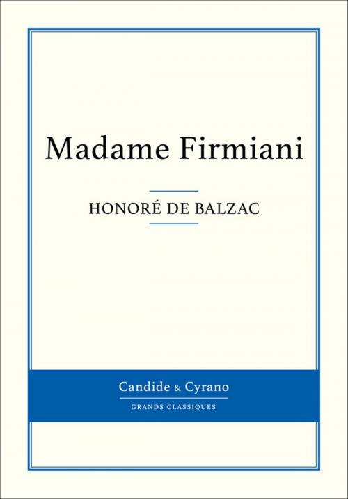 Cover of the book Madame Firmiani by Honoré de Balzac, Candide & Cyrano