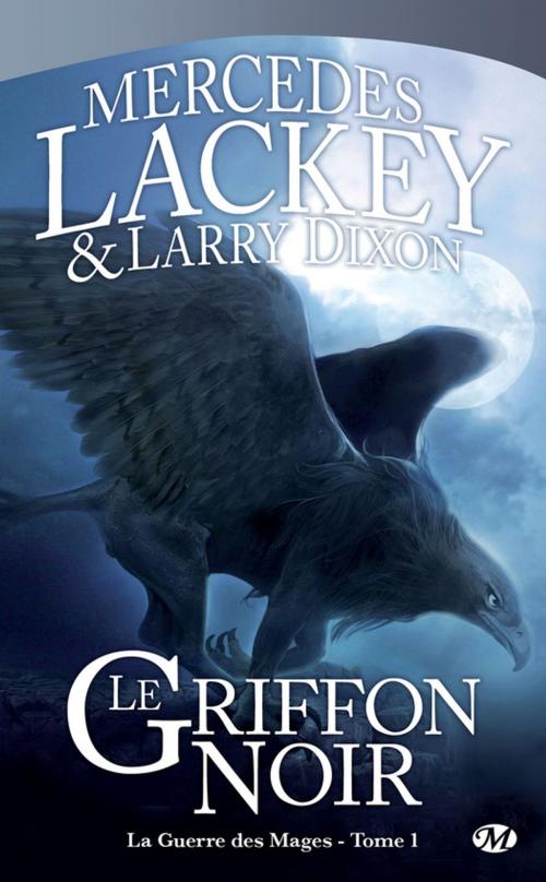 Cover of the book Le Griffon Noir by Mercedes Lackey, Bragelonne