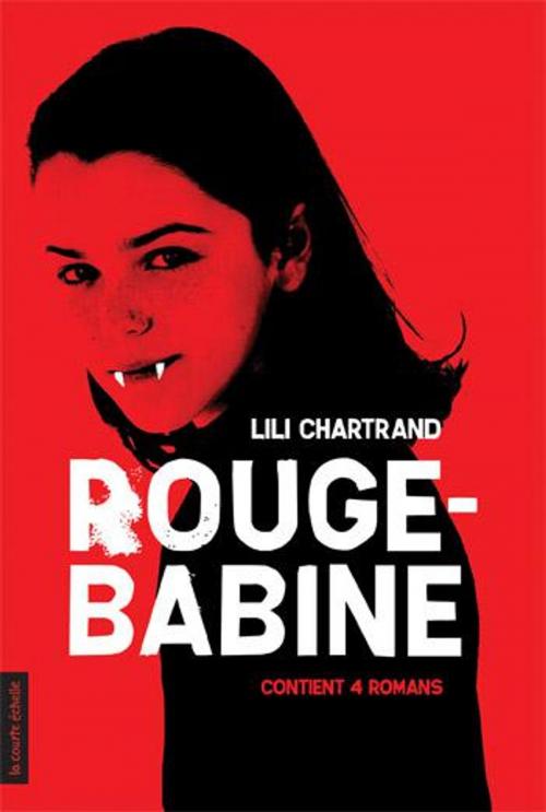 Cover of the book Rouge-Babine by Lili Chartrand, La courte échelle