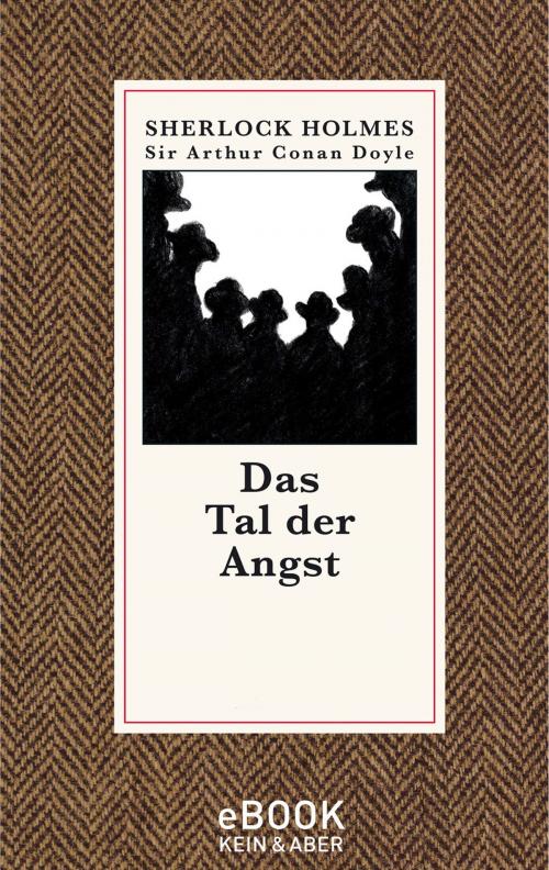 Cover of the book Das Tal der Angst by Sir Arthur Conan Doyle, Kein und Aber (Bücher+Tonträger), Zürich