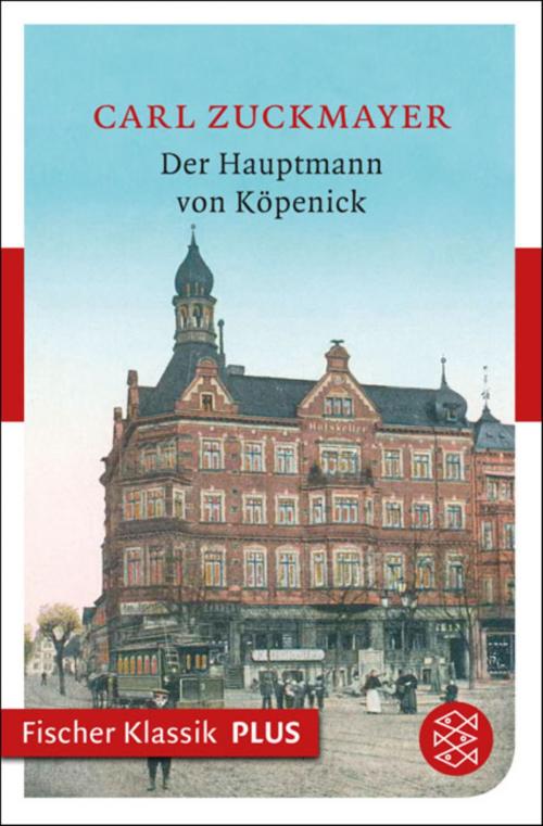 Cover of the book Der Hauptmann von Köpenick by Carl Zuckmayer, FISCHER E-Books