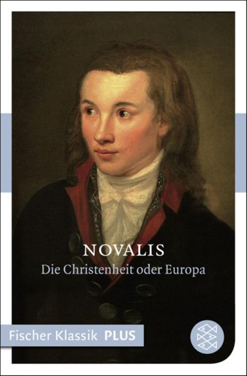 Cover of the book Blütenstaub/ Die Christenheit oder Europa by Novalis, FISCHER E-Books