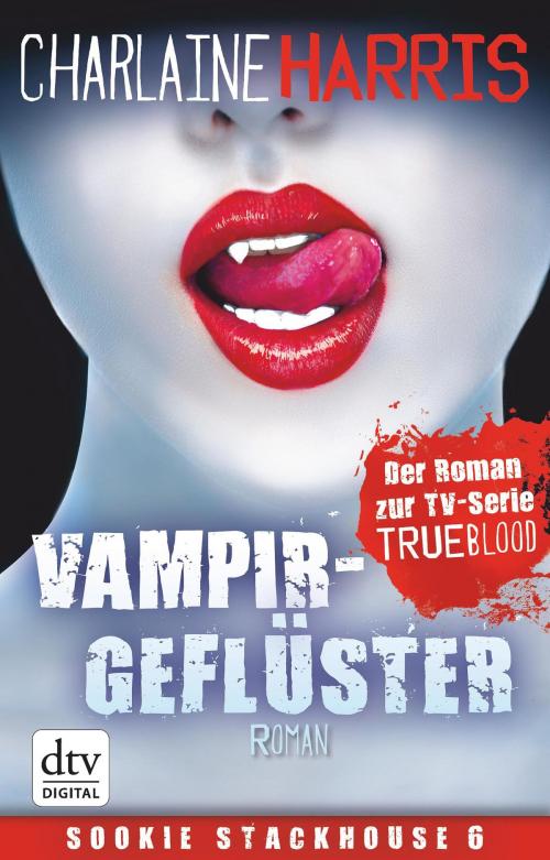 Cover of the book Vampirgeflüster by Charlaine Harris, dtv