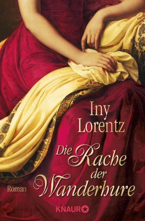 Cover of the book Die Rache der Wanderhure by Iny Lorentz, Knaur eBook
