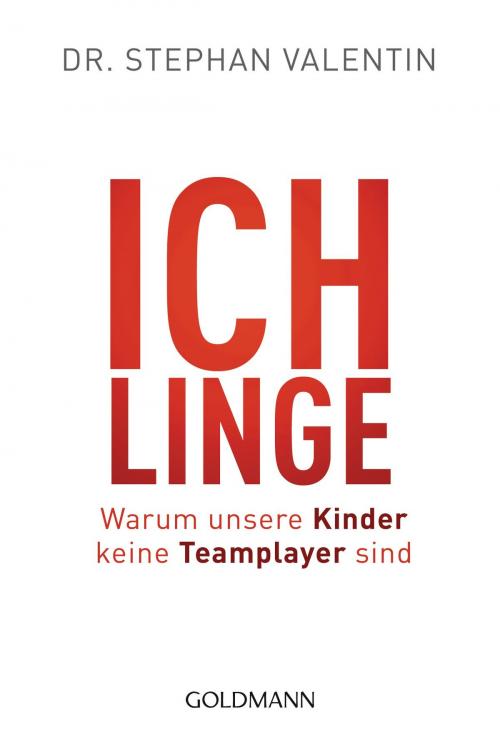 Cover of the book Ichlinge by Stephan Valentin, Goldmann Verlag