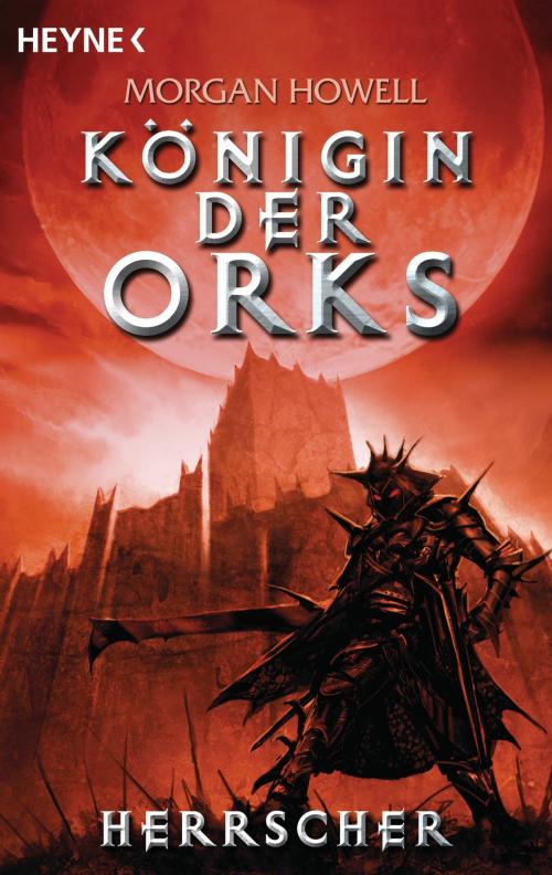 Cover of the book Herrscher by Morgan Howell, Rainer Michael Rahn, Heyne Verlag