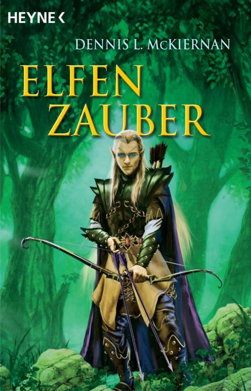 Cover of the book Elfenzauber by Dennis L. McKiernan, Natalja Schmidt, Heyne Verlag