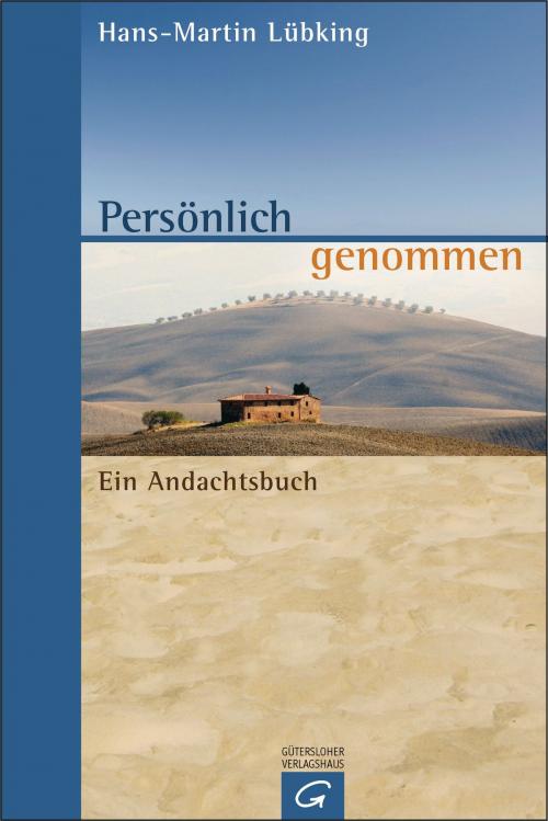 Cover of the book Persönlich genommen by Hans-Martin Lübking, Gütersloher Verlagshaus