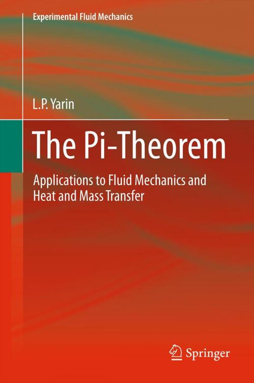 Cover of the book The Pi-Theorem by L.P. Yarin, Springer Berlin Heidelberg