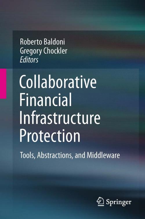Cover of the book Collaborative Financial Infrastructure Protection by , Springer Berlin Heidelberg