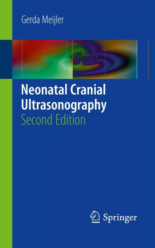 Cover of the book Neonatal Cranial Ultrasonography by Gerda Meijler, Springer Berlin Heidelberg
