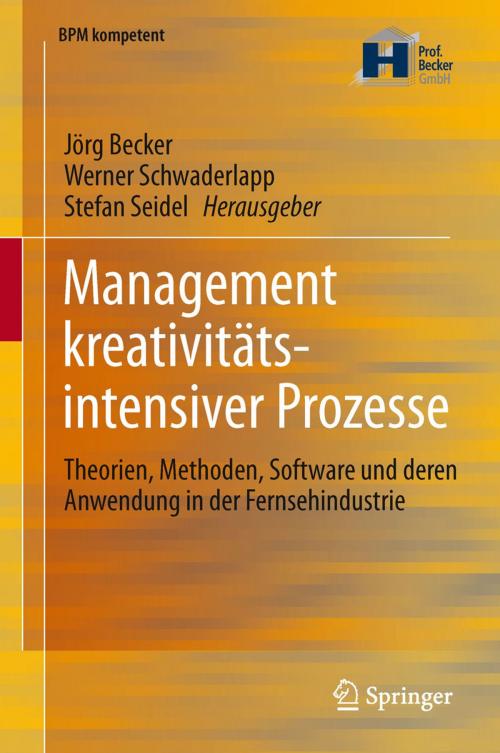 Cover of the book Management kreativitätsintensiver Prozesse by , Springer Berlin Heidelberg