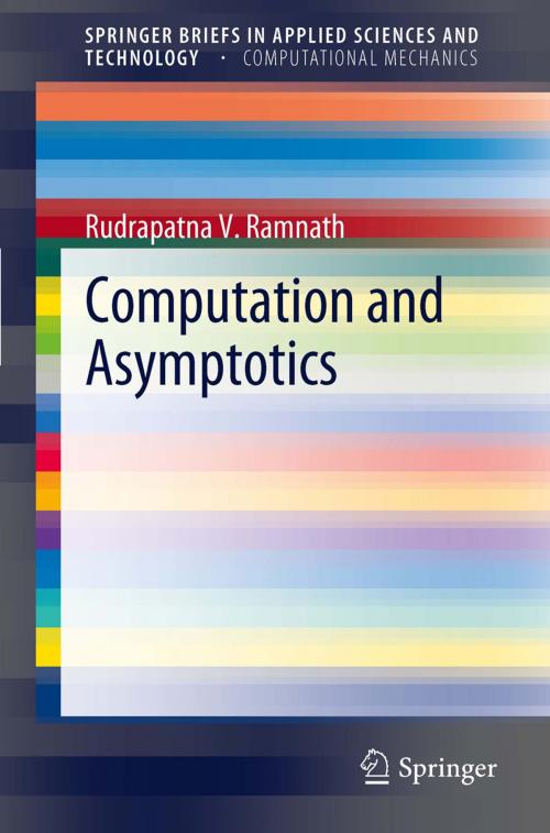 Cover of the book Computation and Asymptotics by Rudrapatna V. Ramnath, Springer Berlin Heidelberg