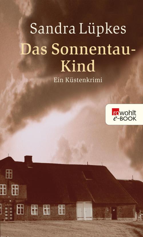 Cover of the book Das Sonnentau-Kind by Sandra Lüpkes, Rowohlt E-Book