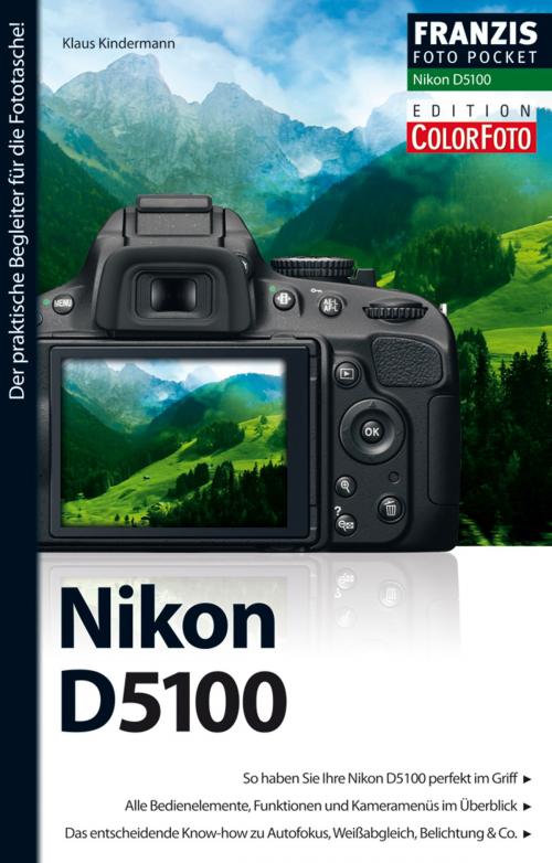 Cover of the book Foto Pocket Nikon D5100 by Klaus Kindermann, Franzis Verlag
