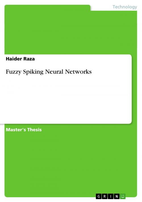Cover of the book Fuzzy Spiking Neural Networks by Haider Raza, GRIN Verlag