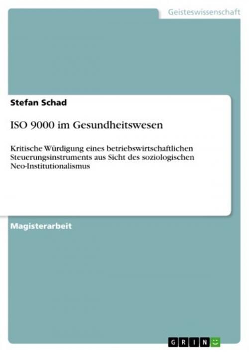 Cover of the book ISO 9000 im Gesundheitswesen by Stefan Schad, GRIN Verlag