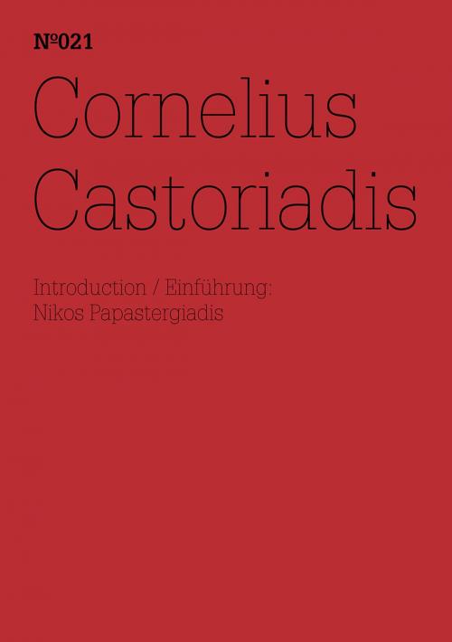 Cover of the book Cornelius Castoriadis by Cornelius Castoriadis, Hatje Cantz Verlag