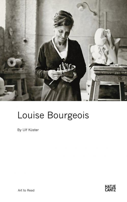 Cover of the book Louise Bourgeois by Ulf Küster, Hatje Cantz Verlag
