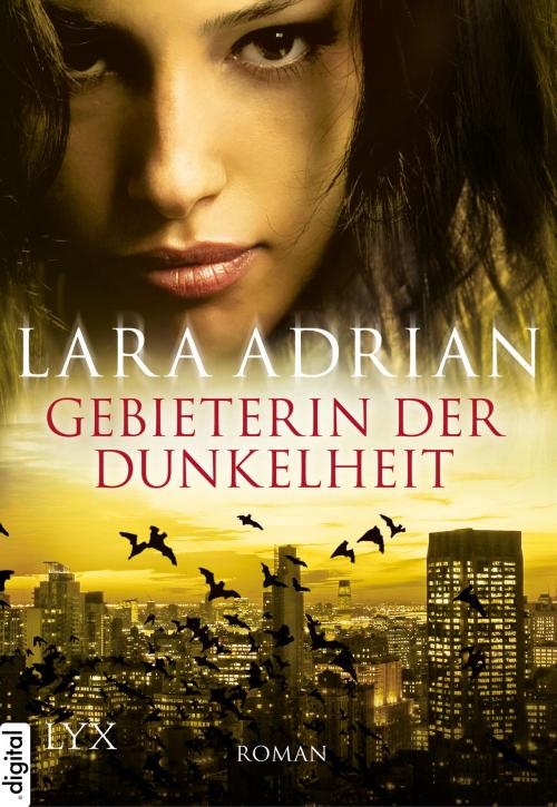 Cover of the book Gebieterin der Dunkelheit by Lara Adrian, LYX.digital