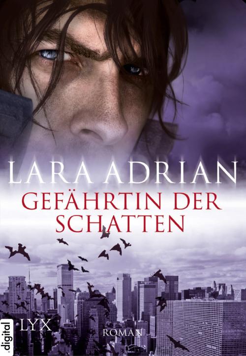 Cover of the book Gefährtin der Schatten by Lara Adrian, LYX.digital