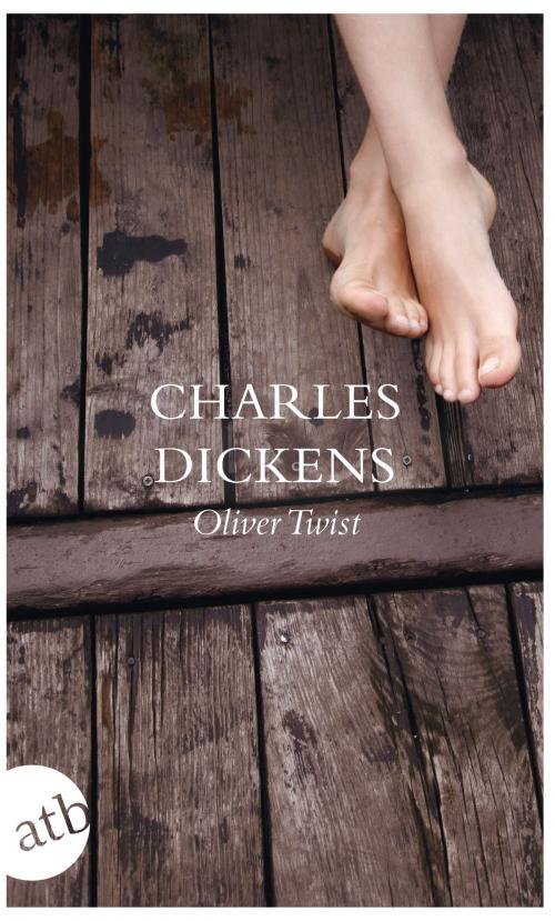Cover of the book Oliver Twist by Charles Dickens, Aufbau Digital