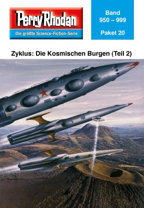 Cover of the book Perry Rhodan-Paket 20: Die Kosmischen Burgen (Teil 2) by , Perry Rhodan digital