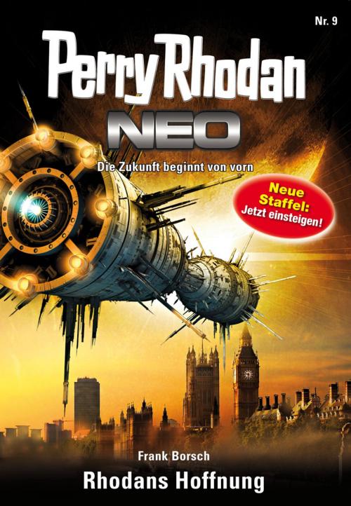 Cover of the book Perry Rhodan Neo 9: Rhodans Hoffnung by Frank Borsch, Perry Rhodan digital