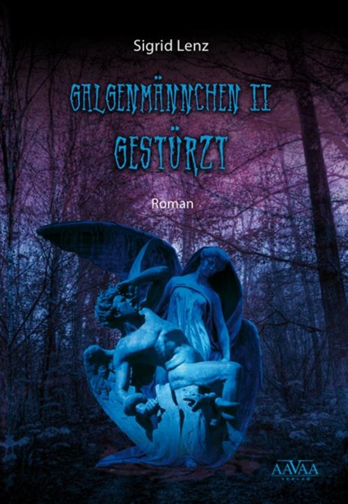 Cover of the book Galgenmännchen II by Sigrid Lenz, AAVAA Verlag